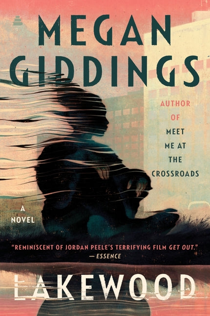 Lakewood -- Megan Giddings, Paperback