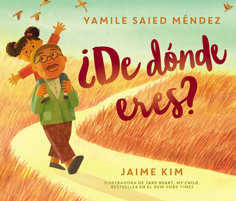 ¿De Dónde Eres?: Where Are You From? (Spanish Edition) -- Yamile Saied Méndez, Hardcover