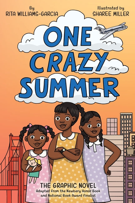 One Crazy Summer: The Graphic Novel -- Rita Williams-Garcia, Paperback