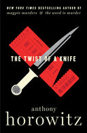 The Twist of a Knife -- Anthony Horowitz, Hardcover