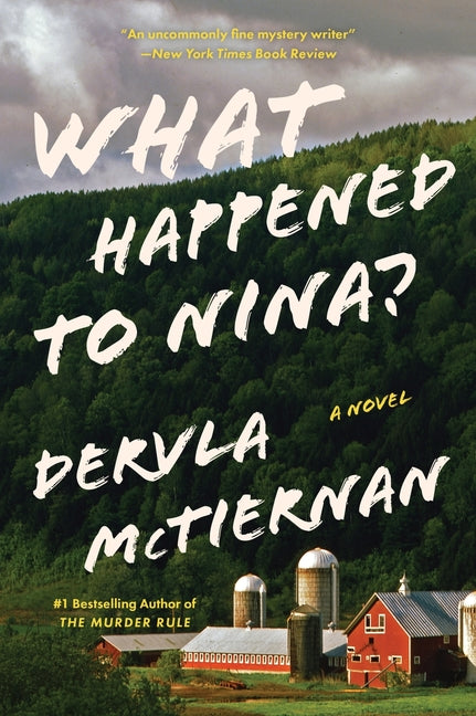 What Happened to Nina? -- Dervla McTiernan, Paperback