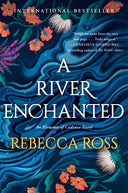 A River Enchanted -- Rebecca Ross, Paperback
