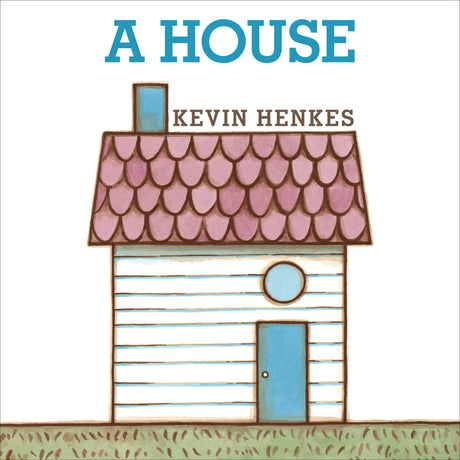 A House -- Kevin Henkes, Board Book