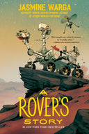 A Rover's Story -- Jasmine Warga, Hardcover