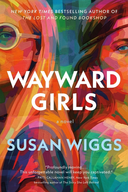 Wayward Girls -- Susan Wiggs, Paperback