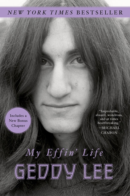 My Effin' Life -- Geddy Lee, Paperback