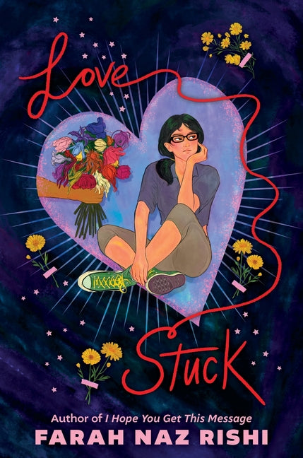 Lovestuck -- Farah Naz Rishi, Hardcover