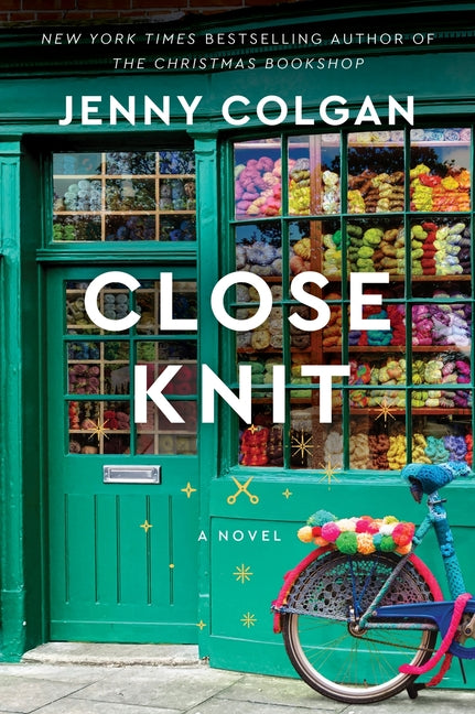 Close Knit -- Jenny Colgan, Paperback