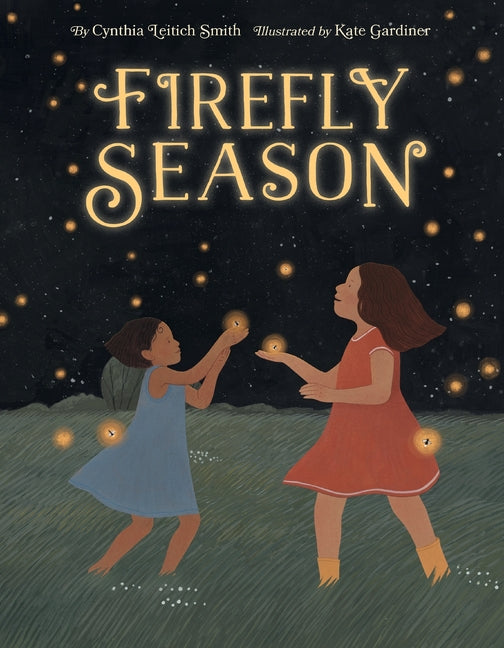 Firefly Season -- Cynthia Leitich Smith, Hardcover