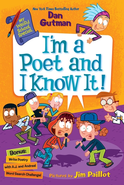 My Weird School Special: I'm a Poet and I Know It! -- Dan Gutman, Paperback