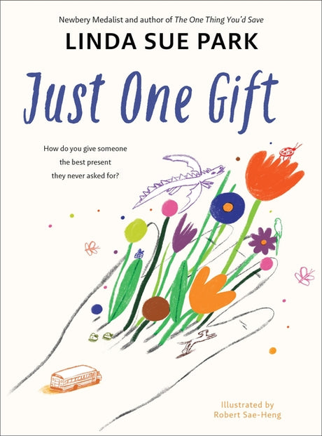 Just One Gift -- Linda Sue Park, Hardcover