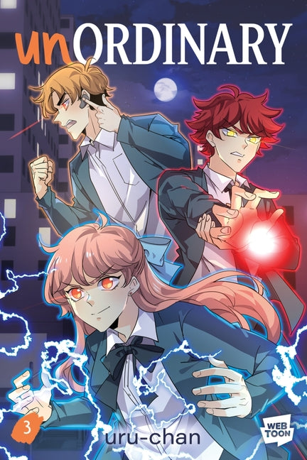 Unordinary Volume 3: A Graphic Novel -- Uru-Chan, Paperback