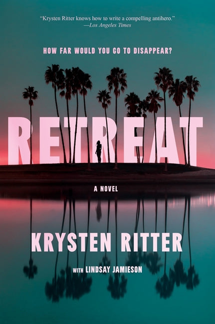 Retreat -- Krysten Ritter, Paperback