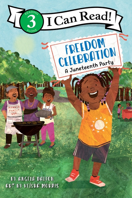 Freedom Celebration: A Juneteenth Party -- Angela Dalton, Hardcover