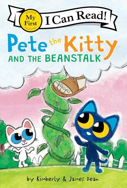 Pete the Kitty and the Beanstalk -- James Dean, Paperback