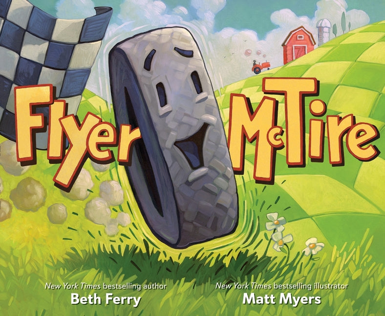 Flyer McTire -- Beth Ferry, Hardcover