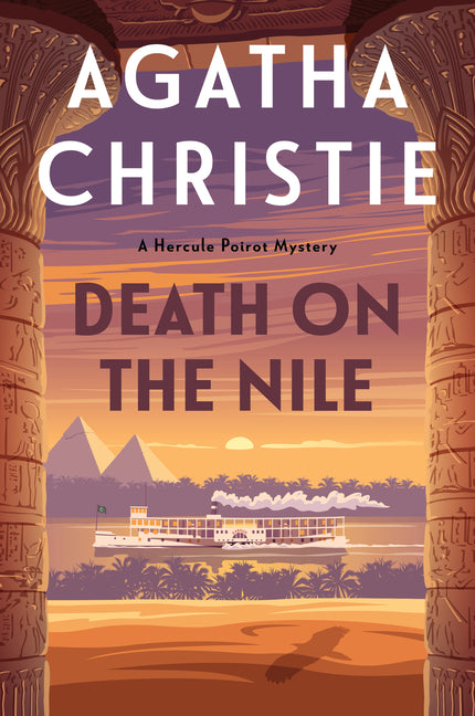 Death on the Nile: A Hercule Poirot Mystery: The Official Authorized Edition -- Agatha Christie, Paperback