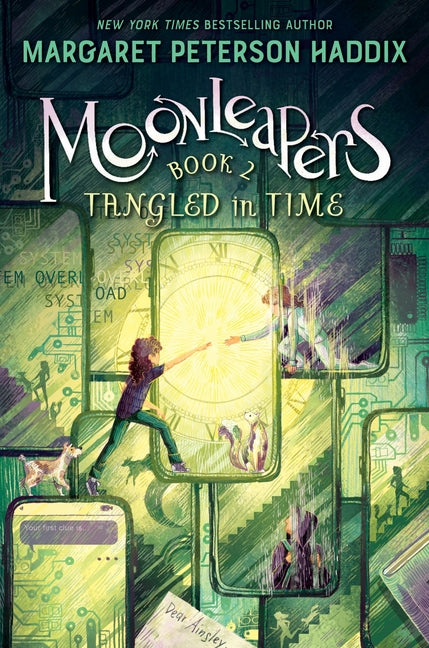 Moonleapers, Book 2: Tangled in Time -- Margaret Peterson Haddix, Hardcover