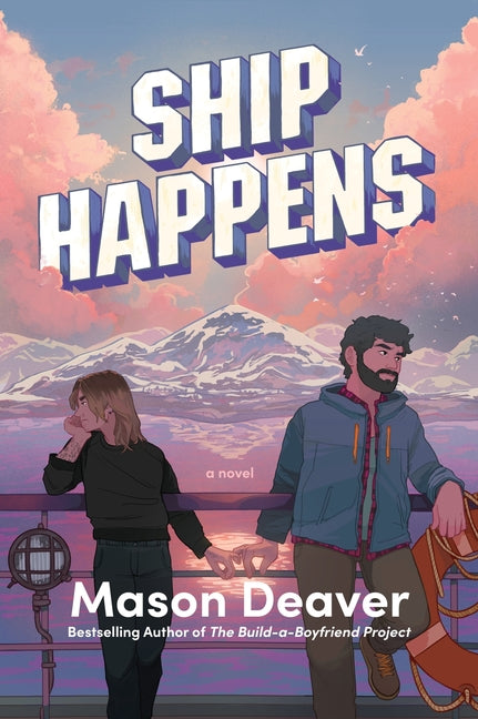 Ship Happens -- Mason Deaver, Paperback