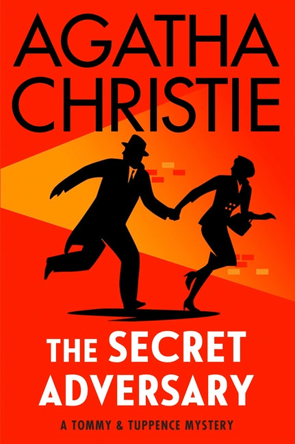 The Secret Adversary: A Tommy and Tuppence Mystery -- Agatha Christie, Paperback
