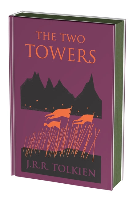 The Two Towers Collector's Edition: Being the Second Part of the Lord of the Rings -- J. R. R. Tolkien, Hardcover