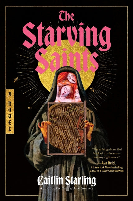 The Starving Saints -- Caitlin Starling, Hardcover