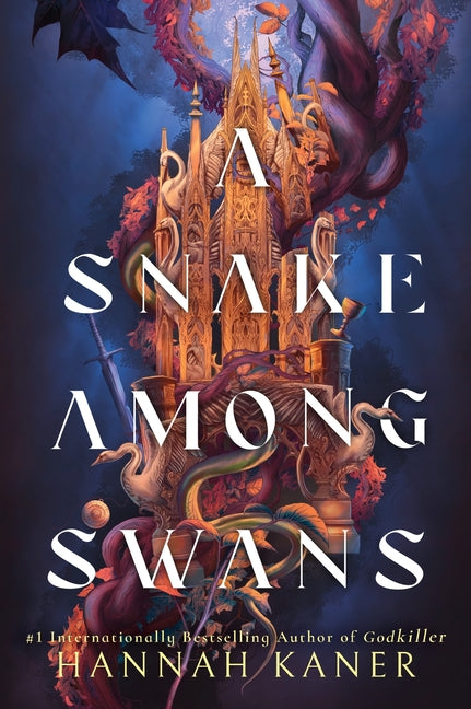 A Snake Among Swans -- Hannah Kaner, Paperback