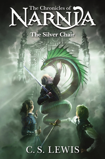 The Silver Chair -- C. S. Lewis, Hardcover