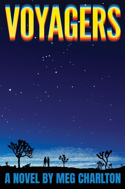 Voyagers -- Meg Charlton, Hardcover
