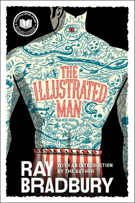 The Illustrated Man -- Ray Bradbury, Paperback