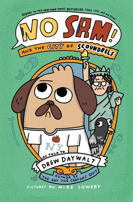 No Sam! and the City of Scoundrels -- Drew Daywalt, Hardcover