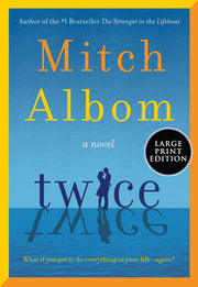 Twice by Albom, Mitch