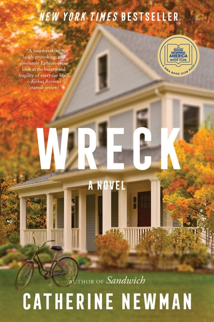 Wreck -- Catherine Newman, Paperback