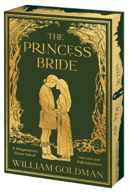 The Princess Bride Deluxe Limited Edition: S. Morgenstern's Classic Tale of True Love and High Adventure -- William Goldman, Paperback