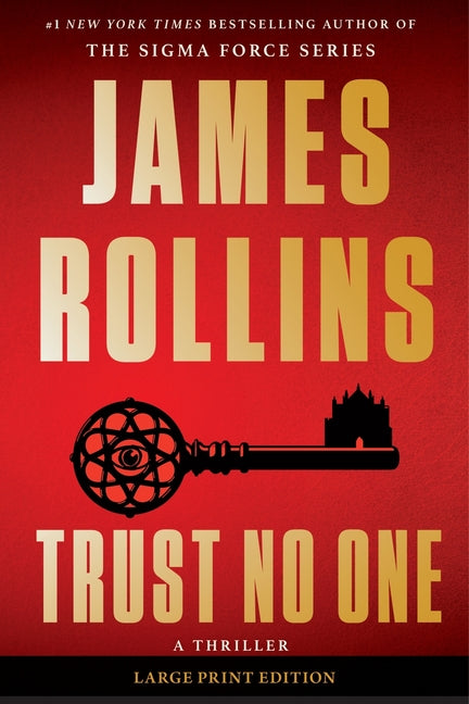 Trust No One: A Thriller -- James Rollins, Paperback