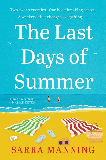 The Last Days of Summer -- Sarra Manning, Paperback
