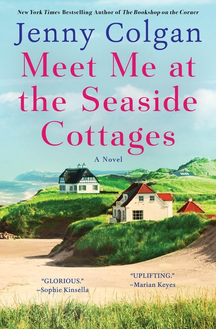 Meet Me at the Seaside Cottages -- Jenny Colgan, Hardcover
