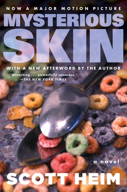 Mysterious Skin -- Scott Heim, Paperback