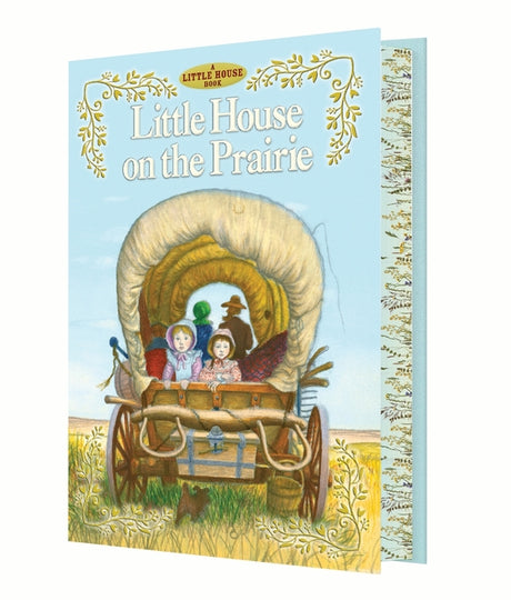 Little House on the Prairie Deluxe Collector's Edition -- Laura Ingalls Wilder, Hardcover