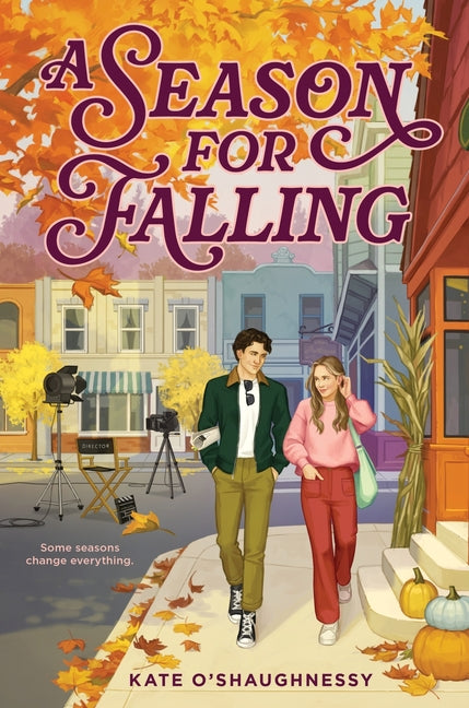 A Season for Falling -- Kate O'Shaughnessy, Hardcover