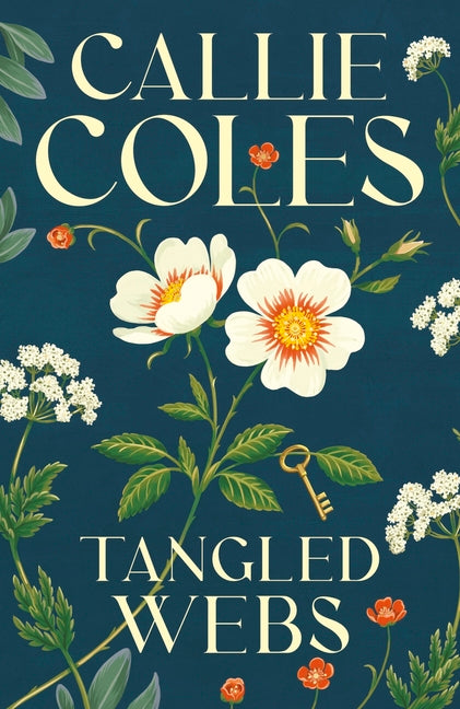 Tangled Webs -- Callie Coles, Hardcover