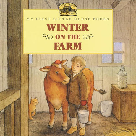 Winter on the Farm -- Laura Ingalls Wilder, Paperback