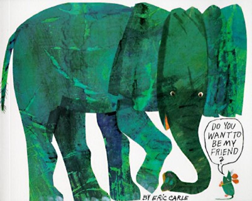 Do You Want to Be My Friend? -- Eric Carle, Paperback
