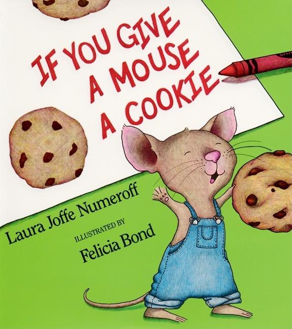 If You Give a Mouse a Cookie Big Book -- Laura Joffe Numeroff, Paperback