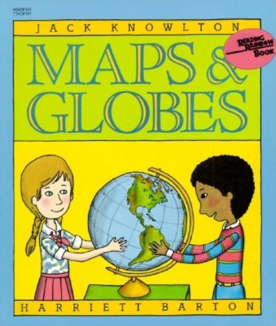 Maps and Globes -- Jack Knowlton, Paperback