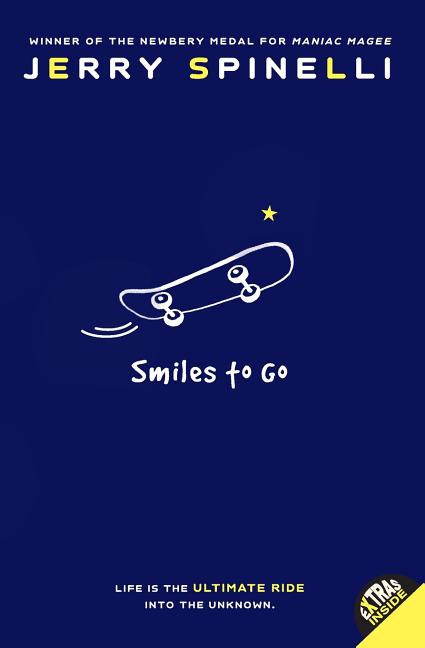 Smiles to Go -- Jerry Spinelli, Paperback