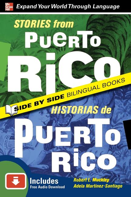 Stories from Puerto Rico / Historias de Puerto Rico, Second Edition -- Robert L. Muckley, Paperback