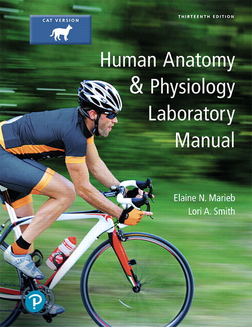 Human Anatomy & Physiology Laboratory Manual, Cat Version -- Elaine Marieb, Spiral