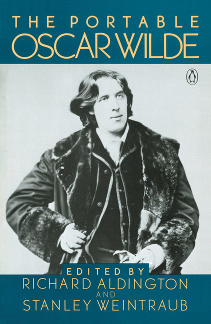 The Portable Oscar Wilde -- Oscar Wilde, Paperback