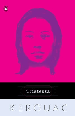 Tristessa -- Jack Kerouac, Paperback